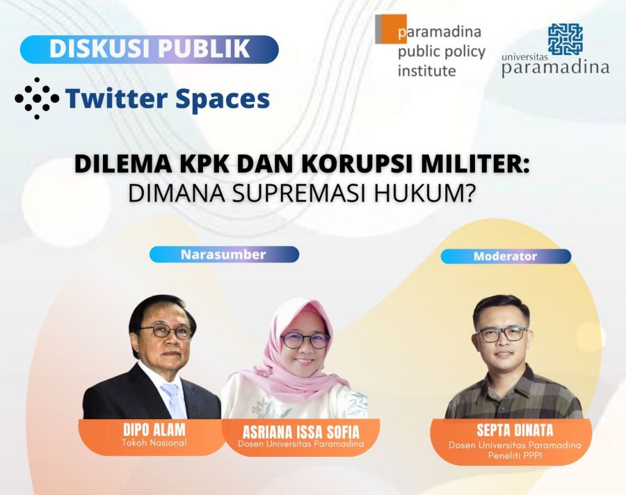 Diskusi Publik, Dilema KPK dan Korupsi Militer: Dimana Supremasi Hukum